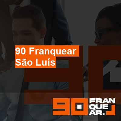 Como franquear meu negócio-em-são-luís